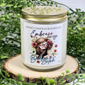 "Embrace Your Inner..." — Natural Soy Candle (8 oz)